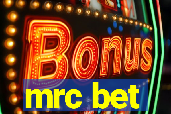 mrc bet