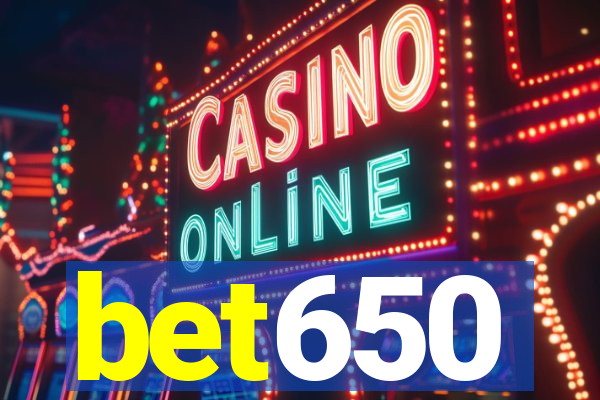 bet650