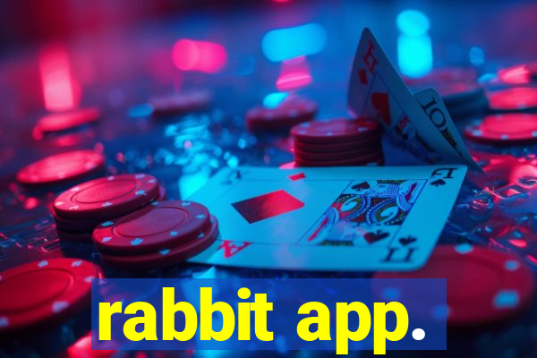 rabbit app.