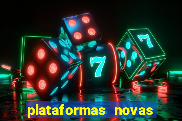 plataformas novas que est o pagando