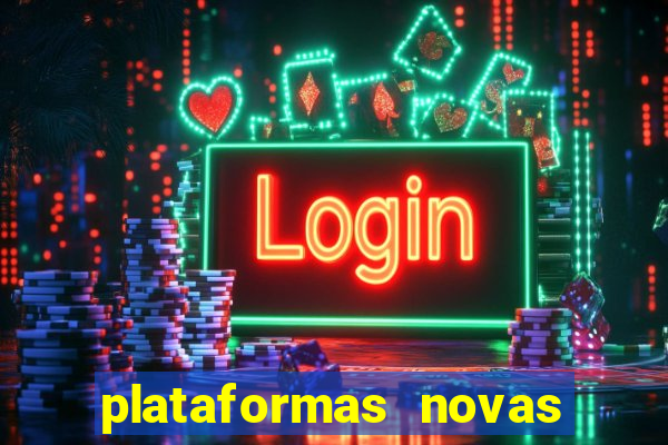 plataformas novas que est o pagando