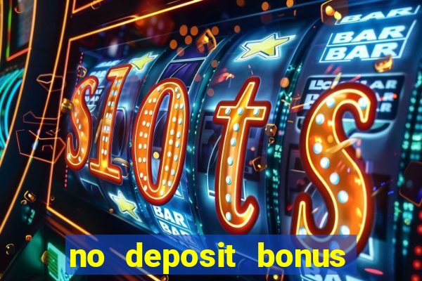 no deposit bonus real money casino