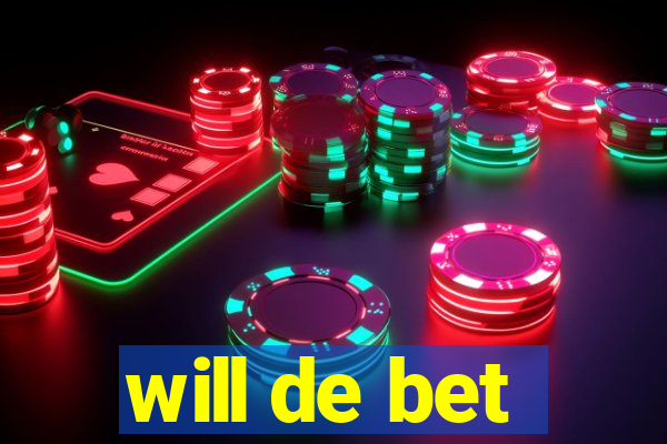 will de bet