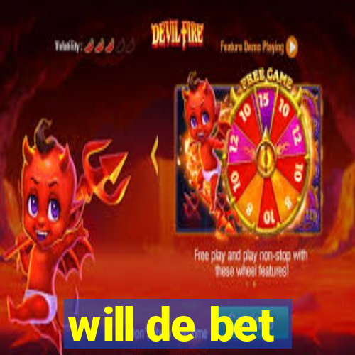 will de bet