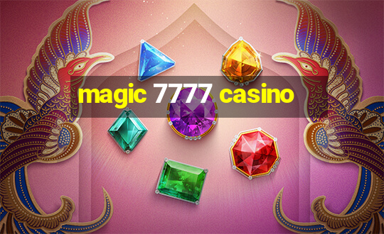 magic 7777 casino