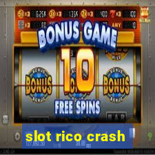 slot rico crash