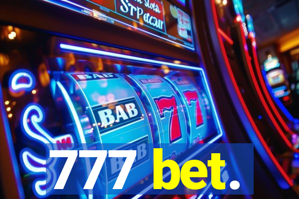 777 bet.