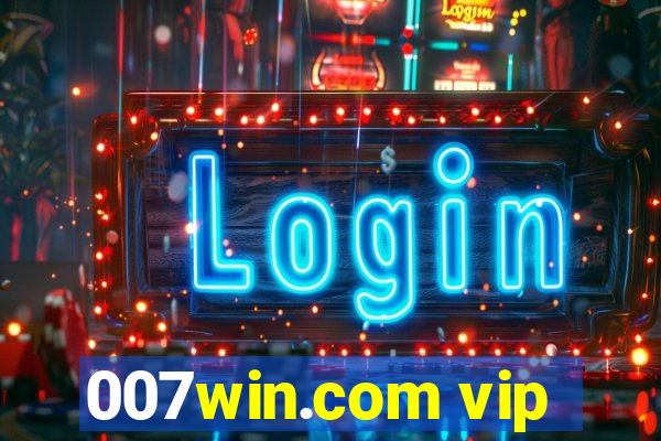 007win.com vip