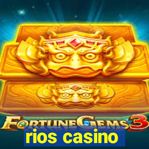 rios casino