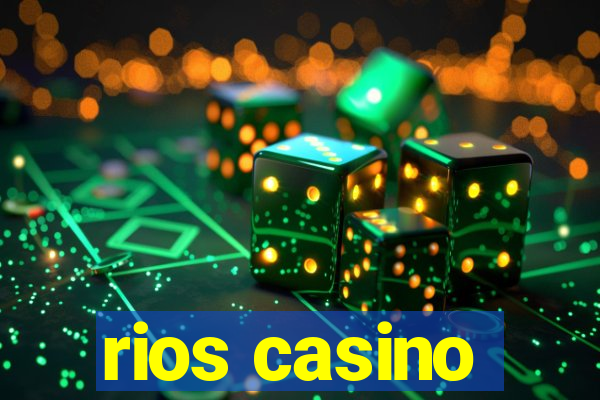 rios casino