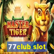 77club slot