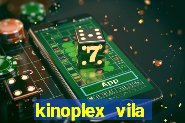 kinoplex vila olímpia programação