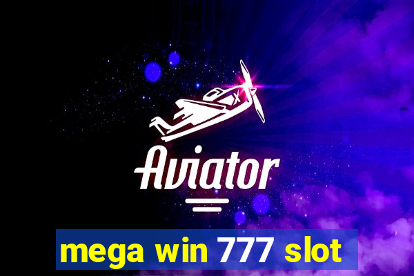 mega win 777 slot