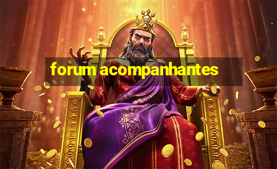 forum acompanhantes