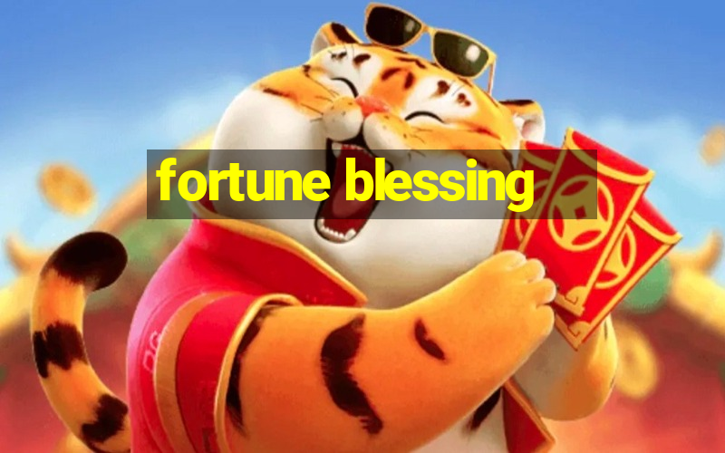 fortune blessing