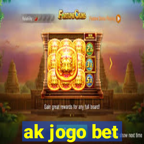 ak jogo bet