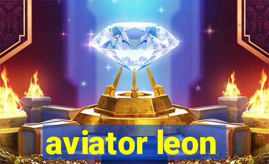 aviator leon