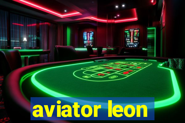 aviator leon