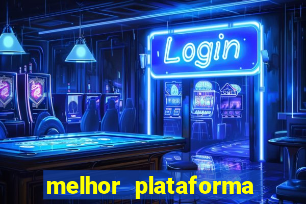 melhor plataforma para ganhar dinheiro jogando cassino