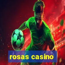 rosas casino