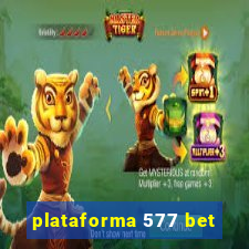 plataforma 577 bet