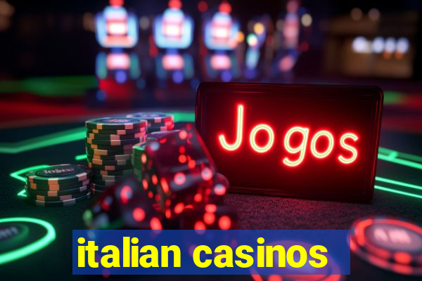 italian casinos