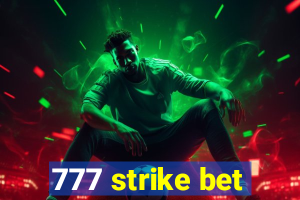 777 strike bet