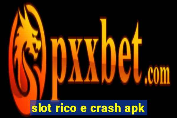 slot rico e crash apk