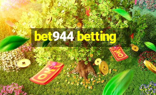 bet944 betting