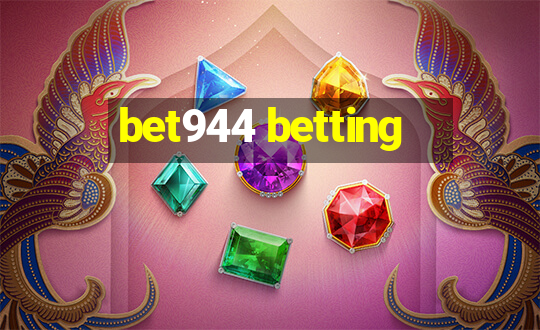 bet944 betting