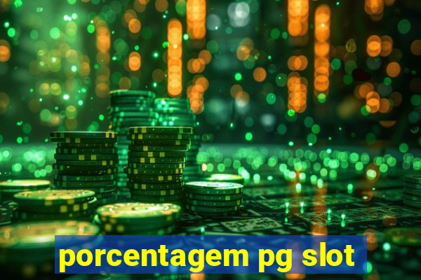 porcentagem pg slot