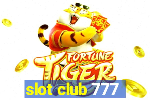 slot club 777