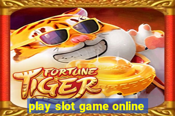 play slot game online