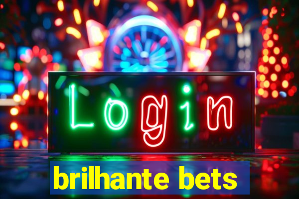 brilhante bets