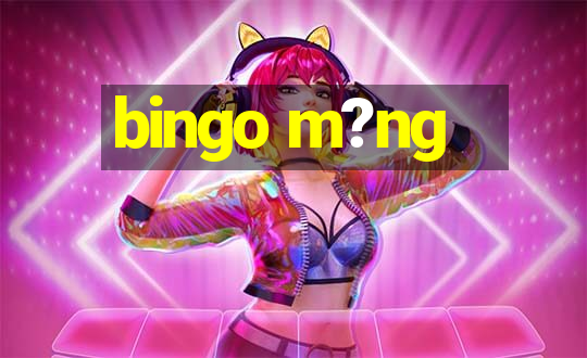 bingo m?ng