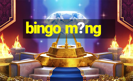 bingo m?ng