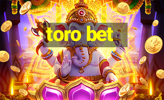 toro bet