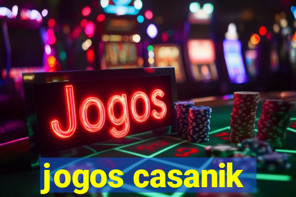 jogos casanik