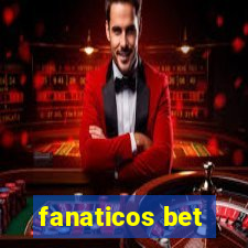 fanaticos bet