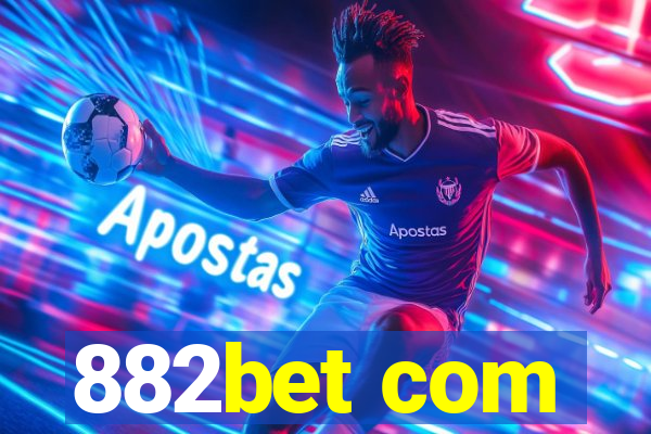 882bet com