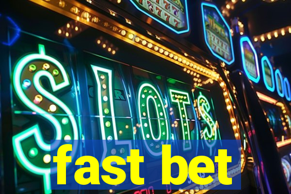 fast bet