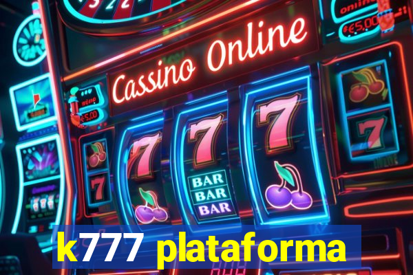 k777 plataforma