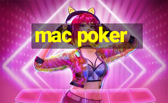 mac poker