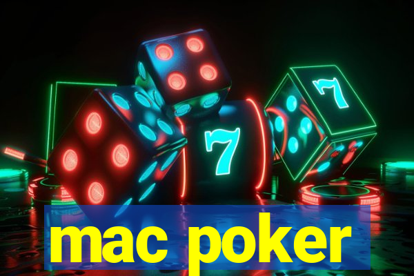 mac poker