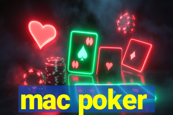 mac poker