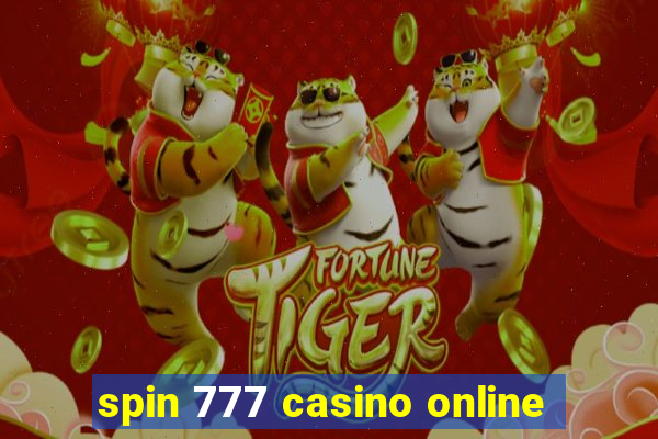 spin 777 casino online