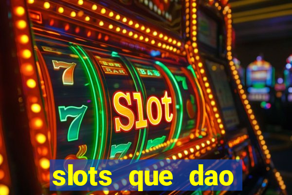 slots que dao bonus sem deposito