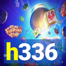 h336