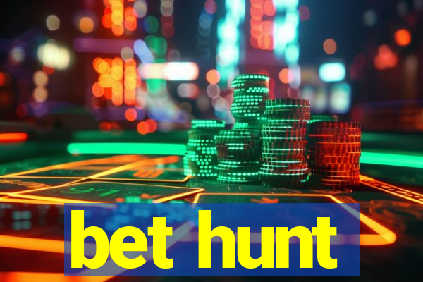 bet hunt