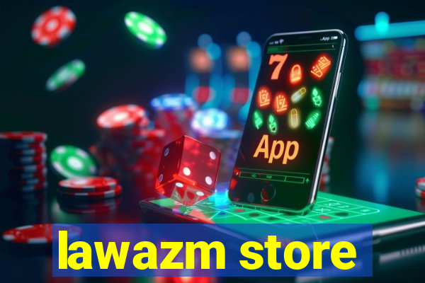 lawazm store